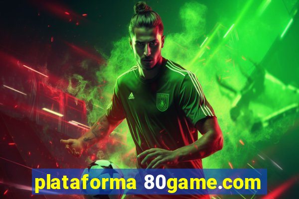 plataforma 80game.com